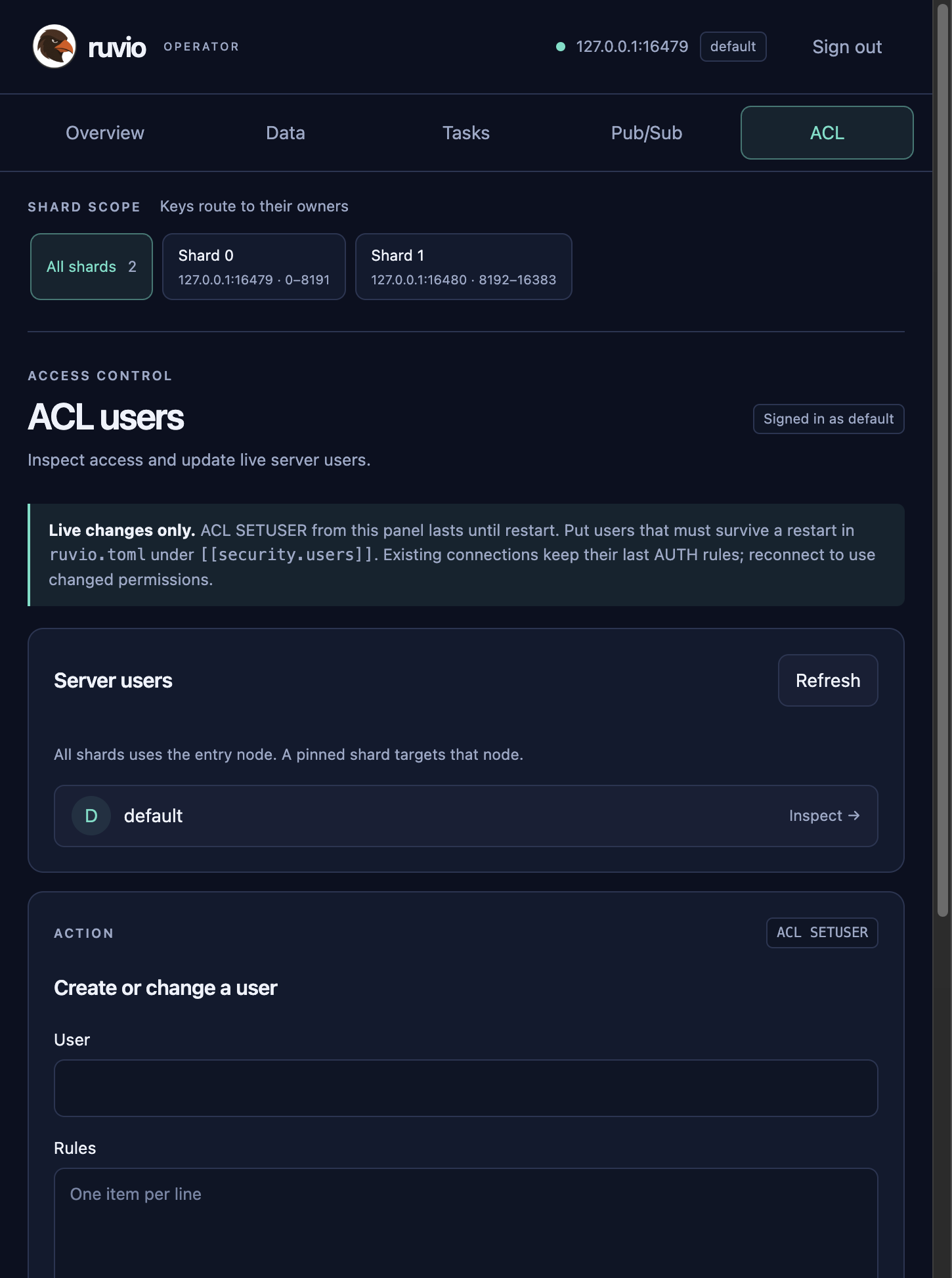 ACL screen listing the default user and the form that updates live rules